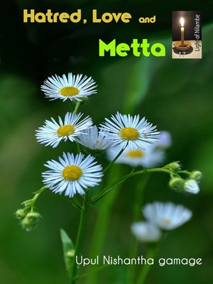 cover image of Love, Hatred & Mettā